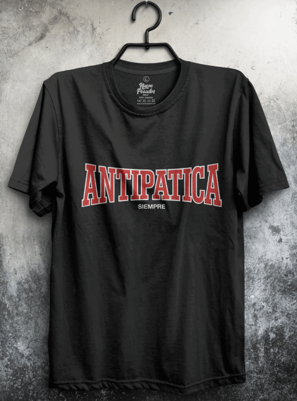 Camiseta Unisex Manga Corta Antipática Siempre