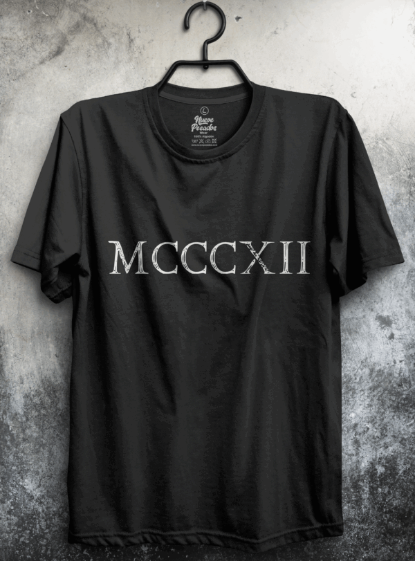 Camiseta Unisex Manga Corta MCCCXII